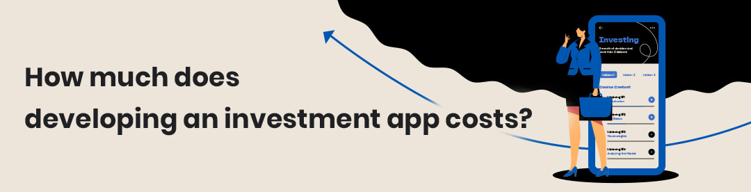 How much does developing an investment app costs