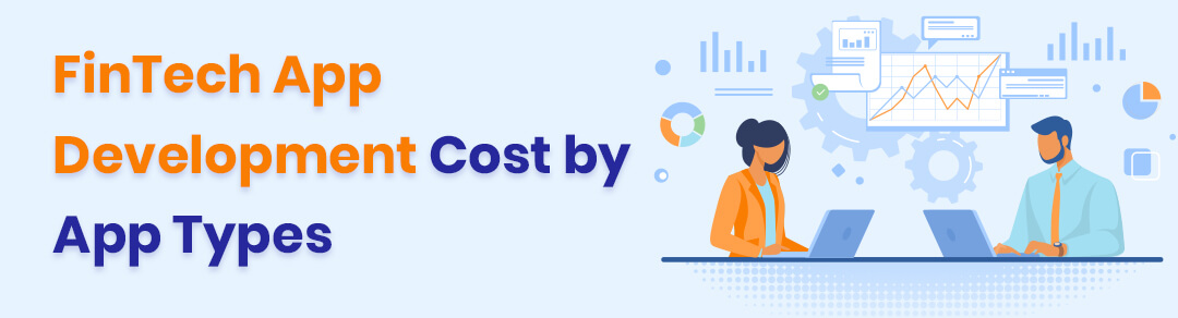 FinTech App Development Cost by App Types