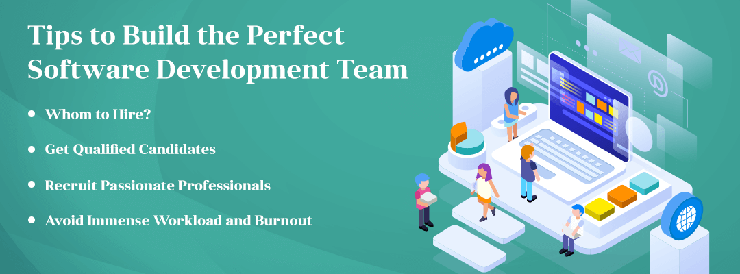 Tips to Build the Perfect Software Development Team