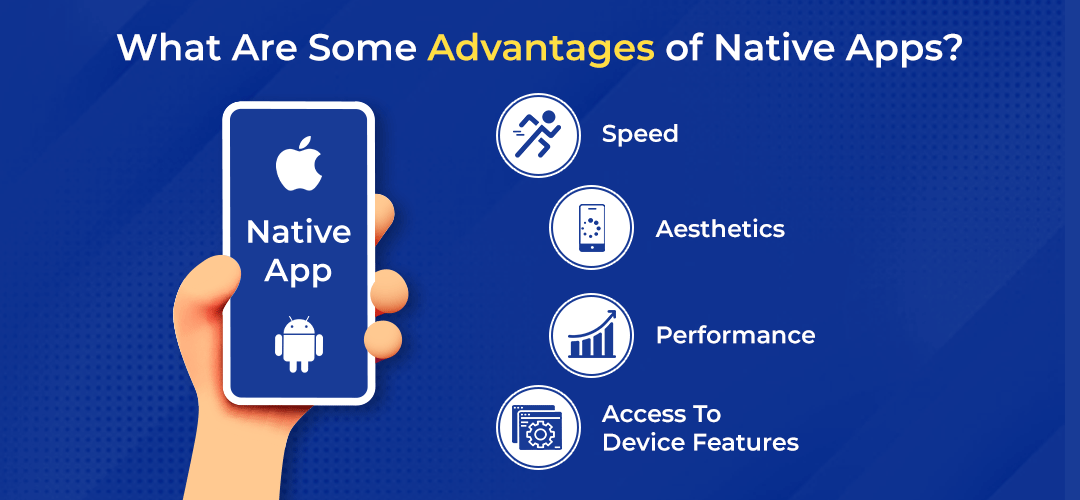 What-are-some-advantages-of-Native-Apps