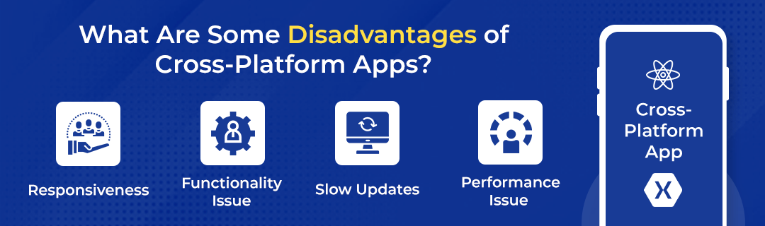 What-are-some-disadvantages-of-Cross-Platform-Apps