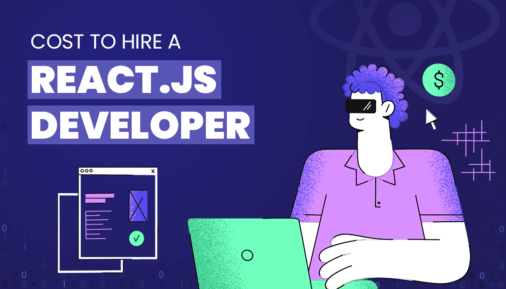 Cost to Hire a React.JS Developers
