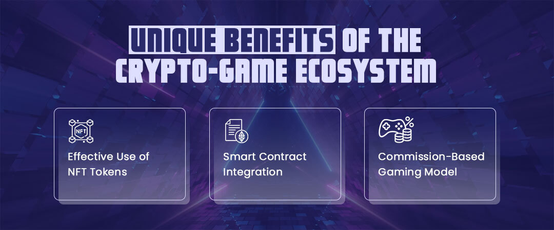 unique-benefits-of-the-crypto-game-ecosystem