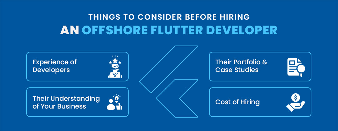 Things To Consider Before Hiring an Offshore Flutter Developer: