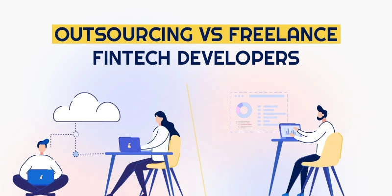 Outsourcing-vs-freelance-FinTech-developers